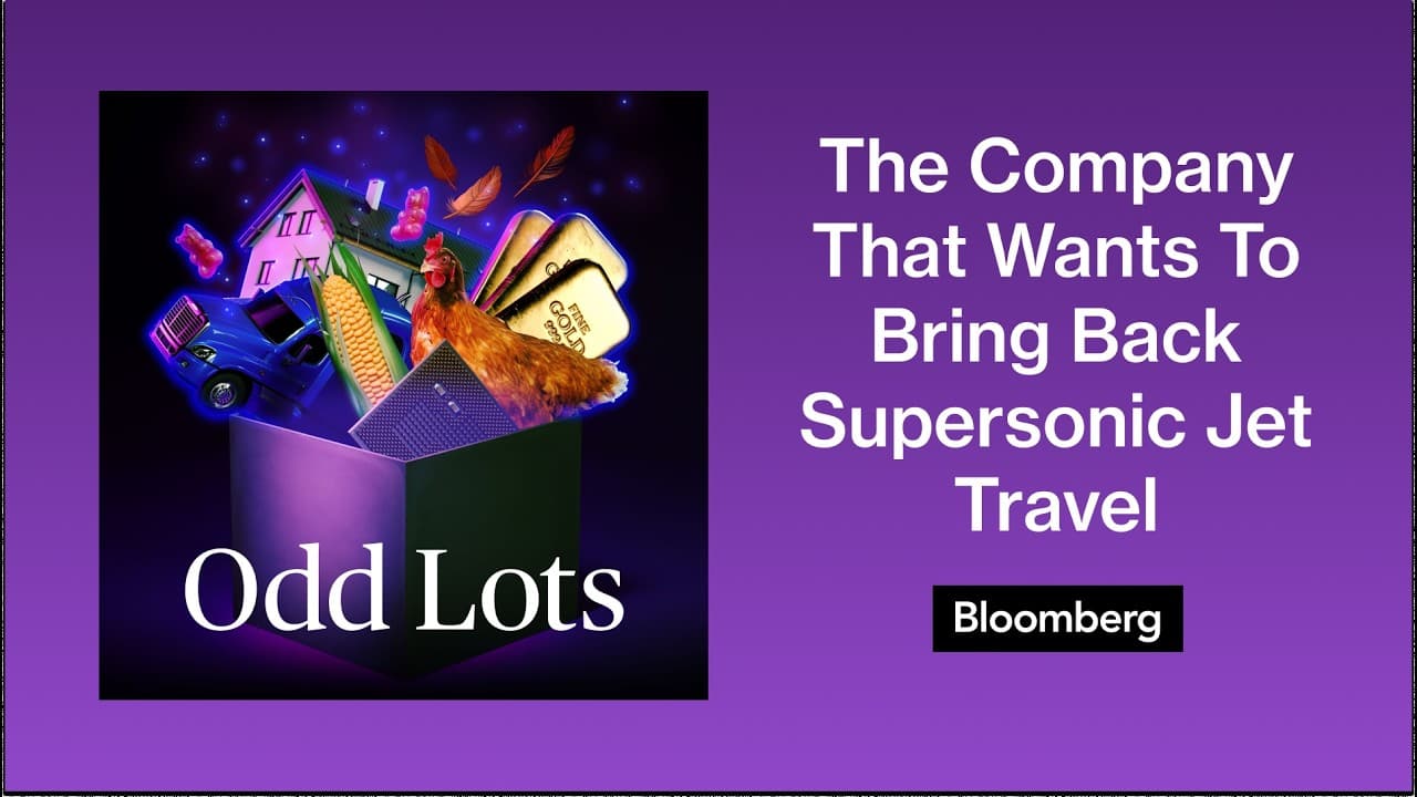 The Company That Wants To Bring Back Supersonic Jet Travel | Odd Lots