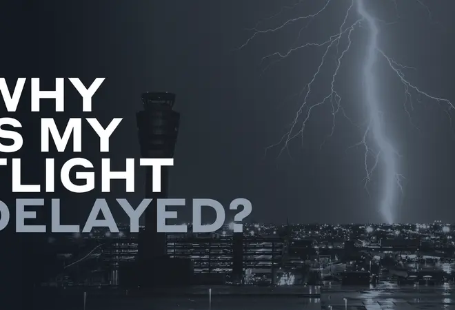 Why Is My Flight Delayed?